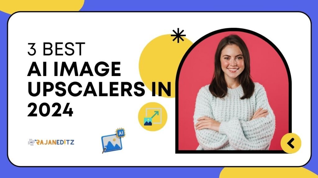 AI Image Upscalers