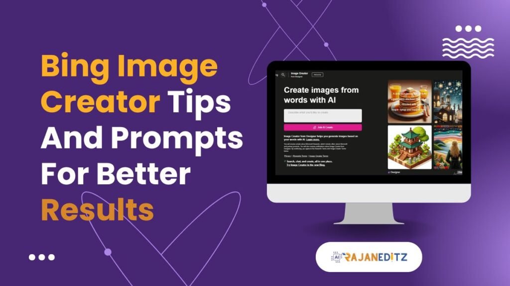 Bing Image Creator Tips And Prompts For Better Results
