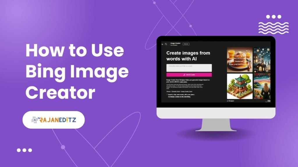 How to Use Bing Image Creator